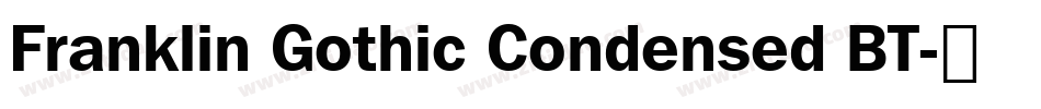 Franklin Gothic Condensed BT字体转换